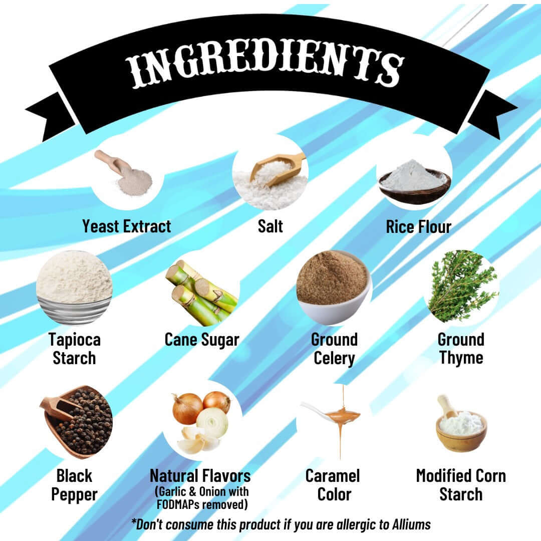 Beef Base - Ingredients - yeast extract, salt, rice flour, tapioca starch, cane sugar, ground celery, ground thyme, black pepper, natural flavors, caramel color, modified corn starch. Do not consume if you are allergic to alliums.